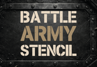 Battle Army Stencil Fonts for Designers & Creatives